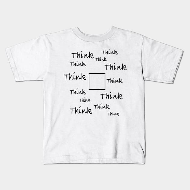 Think Outside the Box 1 Kids T-Shirt by Heatherian